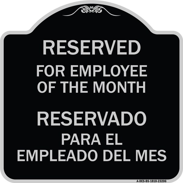 Reserved for Employee of Month Reservado Para El Empleado Del Mes Alum, 18" x 18", BS-1818-23206
